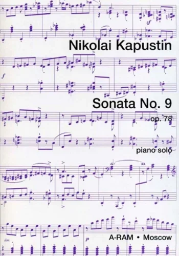 Kapustin : Sonata No.9 Op.78: Piano (Aram)