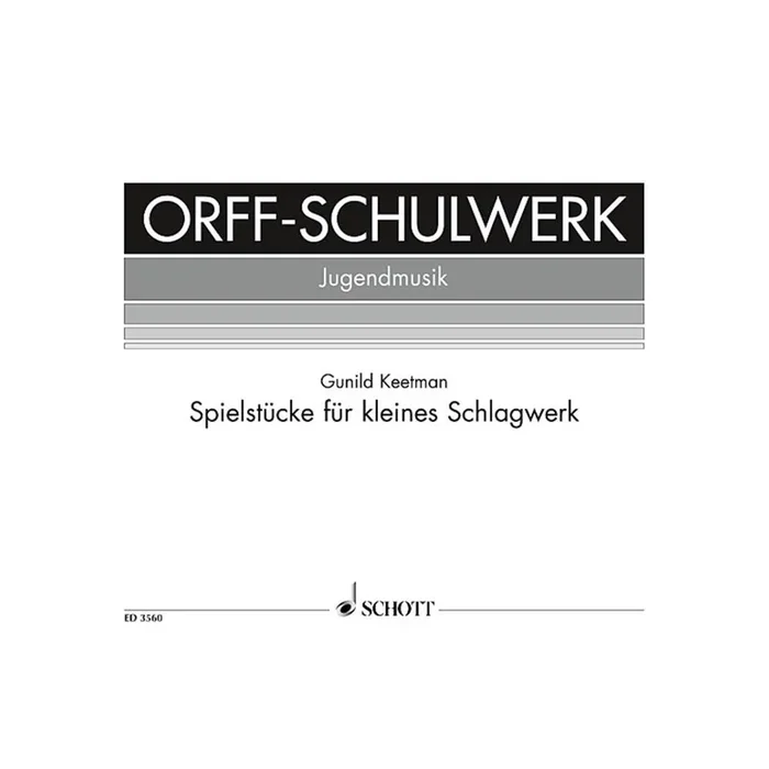 Keetman, Gunild – Spielstücke für kleines Schlagwerk