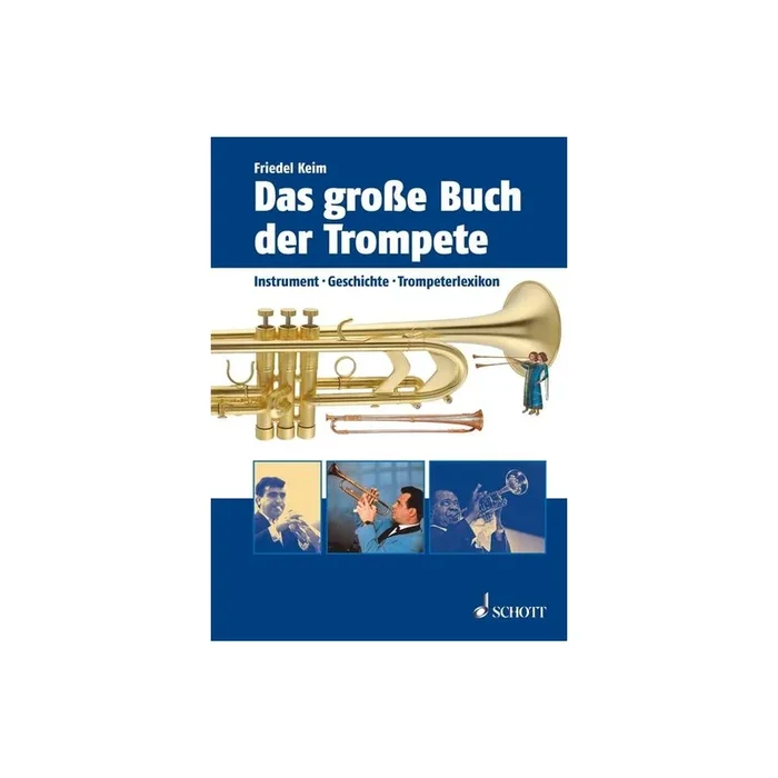 Keim, Friedel – Das große Buch der Trompete
