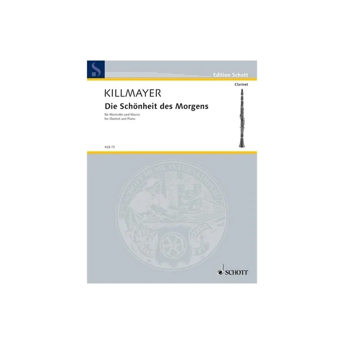 Killmayer, Wilhelm – Die Schönheit des Morgens