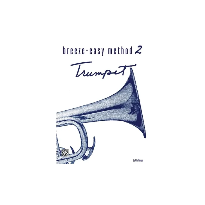 Kinyon, John – Breeze-Easy Method for Trumpet (Cornet), Book 2