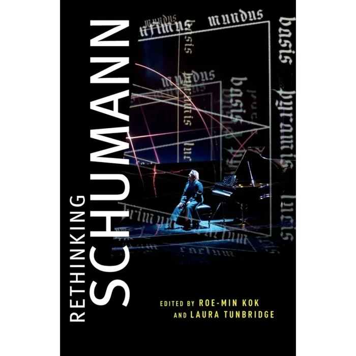 Kok, Roe-Min – Rethinking Schumann