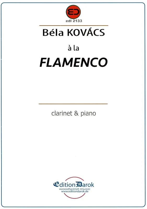 Kovács: Á la flamenco (for clarinet and piano)