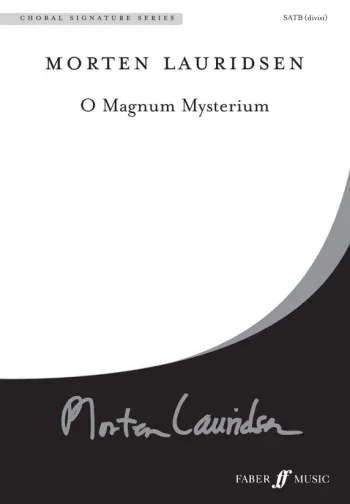Lauridsen : O Magnum Mysterium: Vocal: SATB