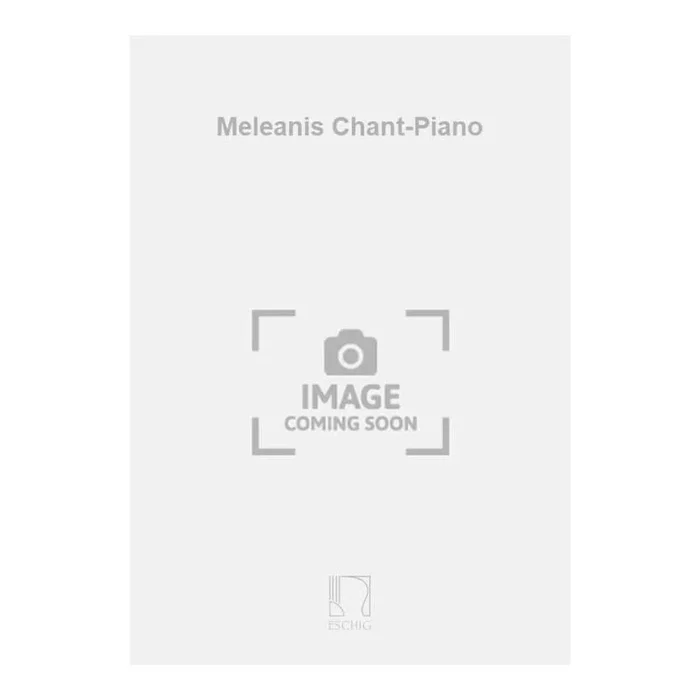 Lazzari – Meleanis Chant-Piano