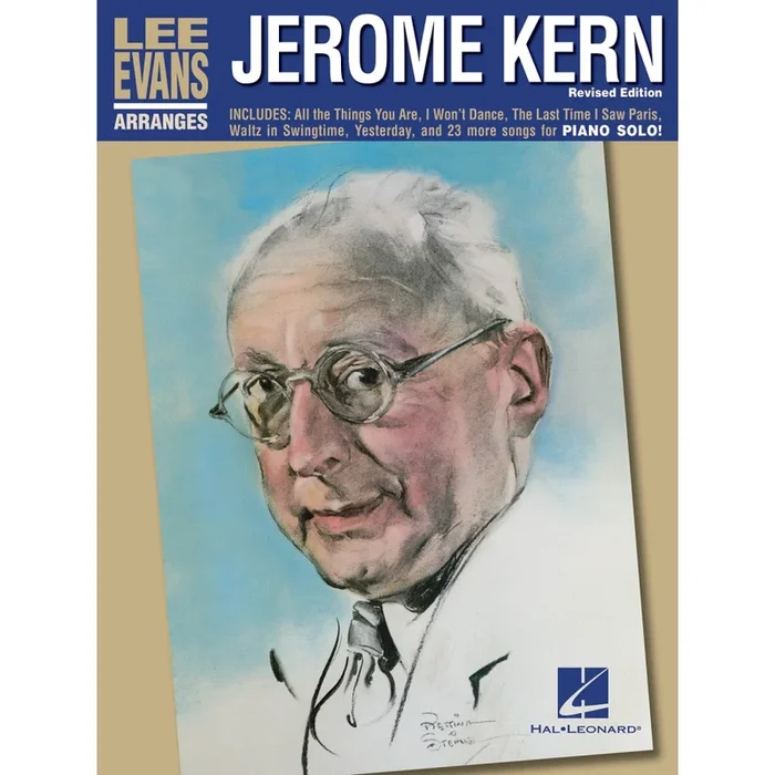 Lee Evans Arranges Jerome Kern – Revised Edition