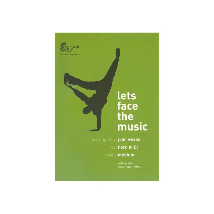 Lets Face the Music for Horn in Eb