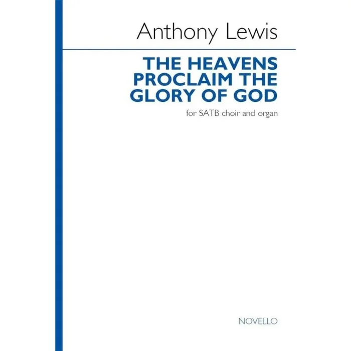 Lewis, Anthony – The heavens proclaim the glory of God