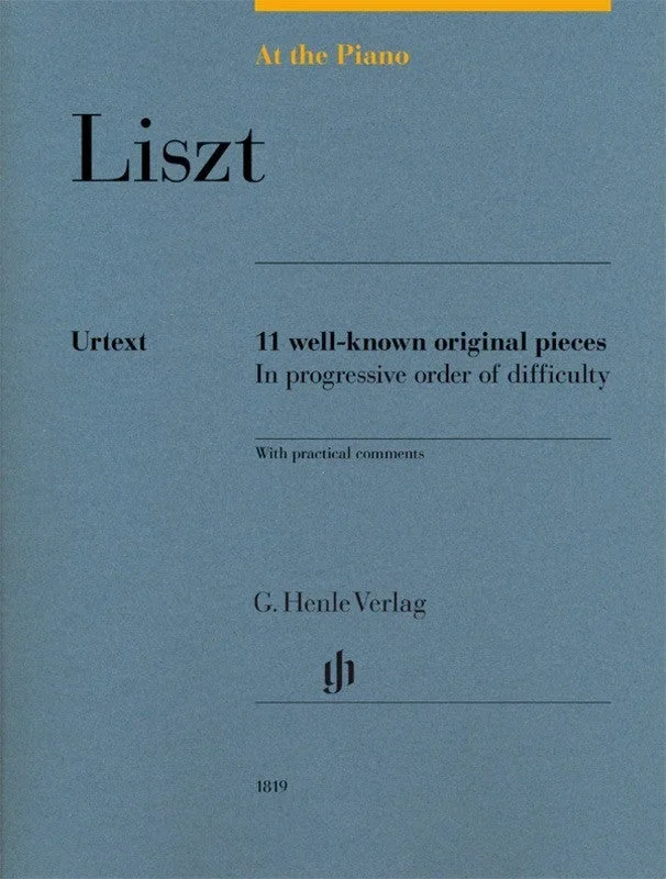 Liszt at the Piano – 11 Well-known Original Pieces