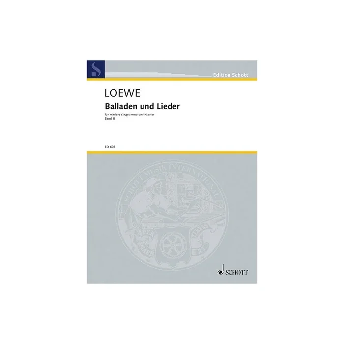 Loewe, Carl – Balladen und Lieder