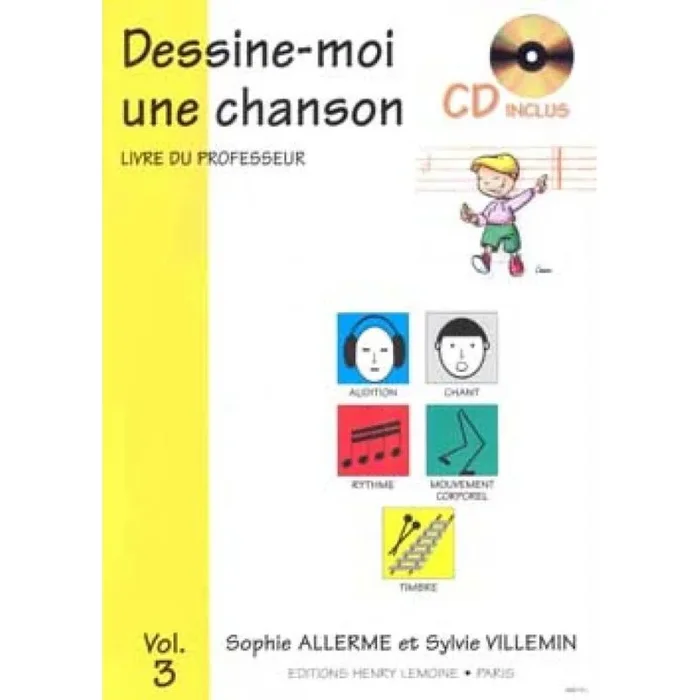Londos & Villemin – Dessine-moi une chanson Vol.3 professeur