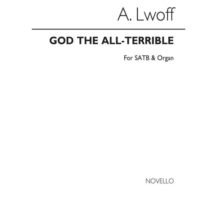 Lwoff, A. – God The All-terrible (Hymn) Satb/Organ