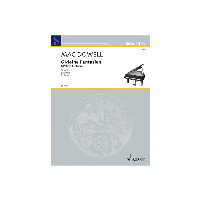 MacDowell, Edward – 6 petites Fantaisies