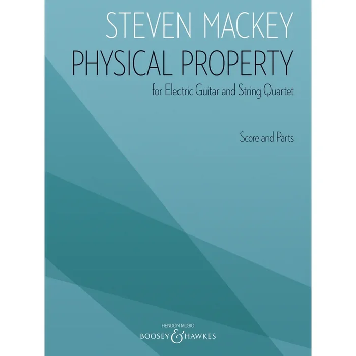 Mackey, Steven – Physical Property