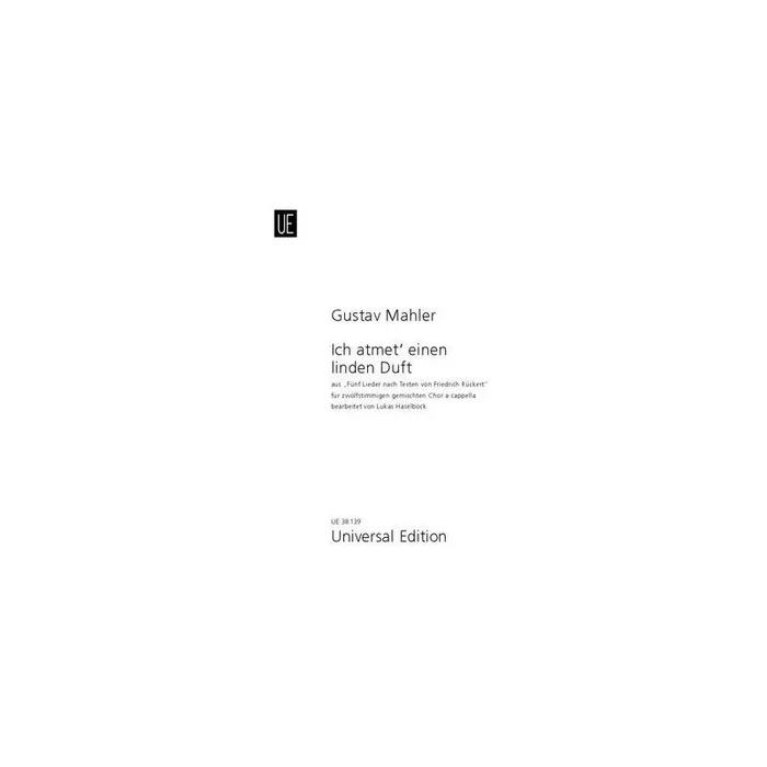 Mahler, Gustav – Ich atmet’ einen linden Duft