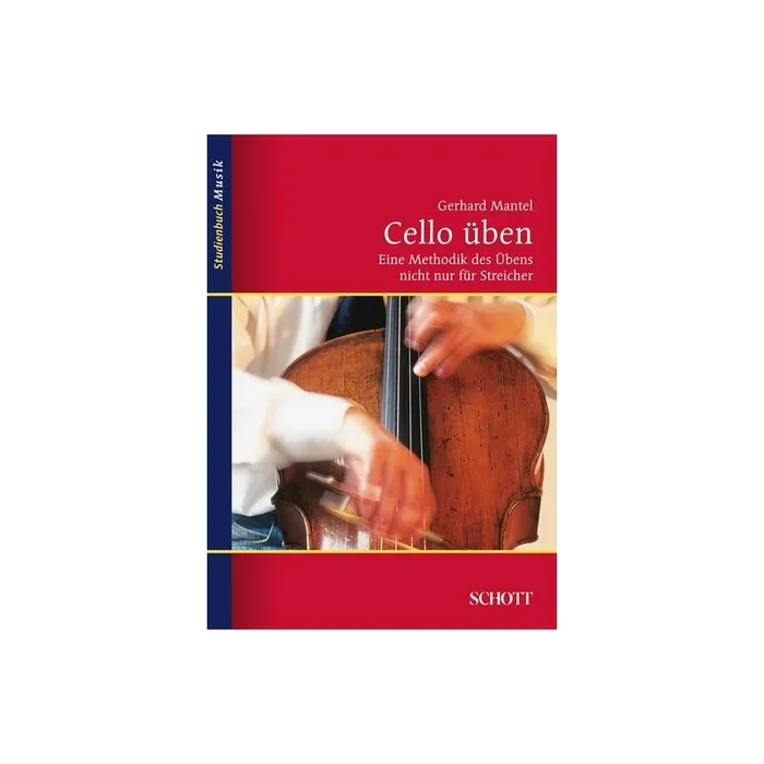 Mantel, Gerhard – Cello üben