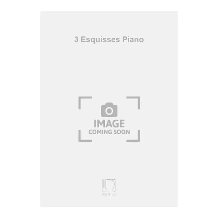 Martinu, Bohuslav – 3 Esquisses Piano