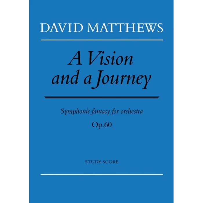 Matthews, David – A Vision and a Journey