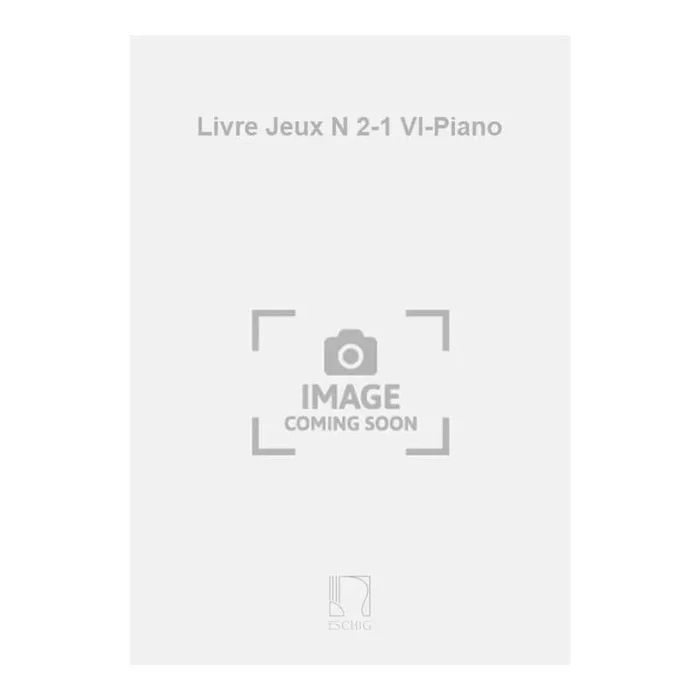 Maurat, Edmond – Livre Jeux N 2-1 Vl-Piano