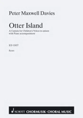 Maxwell Davies : Otter Osland: Cantata For Childrens Voices: Unison And Piano: Score