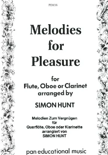 Melodies For Pleasure: Flute Or Oboe Or Clarinet: Solo (hunt)