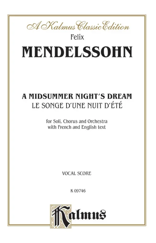 Mendelssohn: A Midsummer Night’s Dream, Op. 61