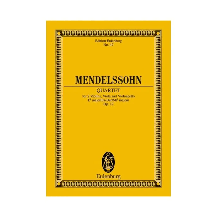 Mendelssohn Bartholdy, Felix – String Quartet Eb major op. 12