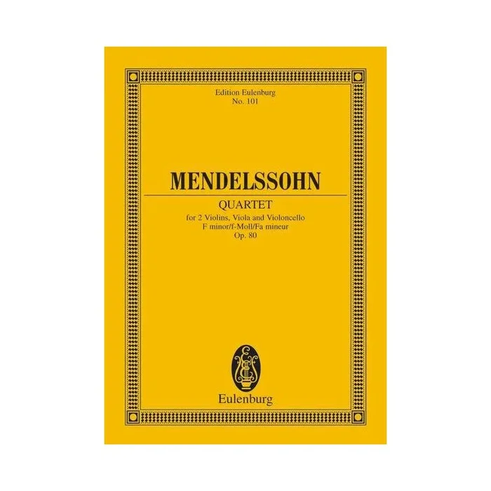 Mendelssohn Bartholdy, Felix – String Quartet F minor op. 80