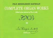 Mendelssohn: Complete Organ Works – Volume III (Berlin-Kraków Manuscripts Part 2)