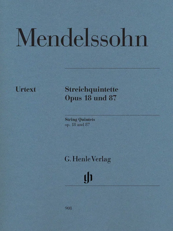 Mendelssohn: String Quintets, Op. 18 and Op. 87