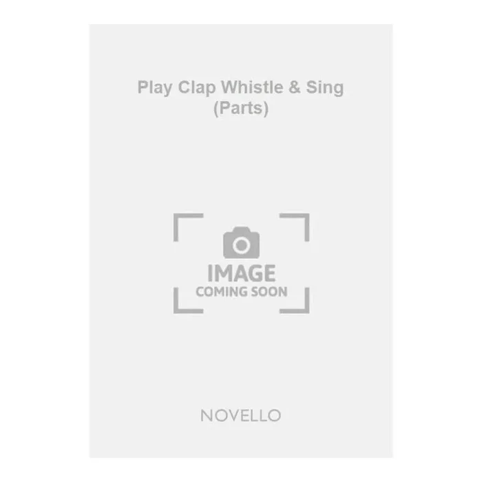 Mendoza – Play Clap Whistle & Sing (Parts)
