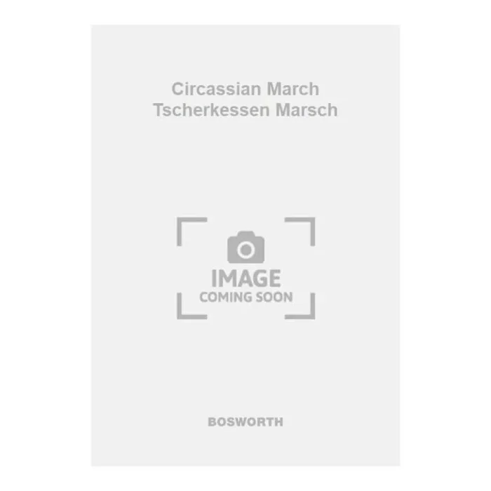 Michael, F. – Circassian March Tscherkessen Marsch