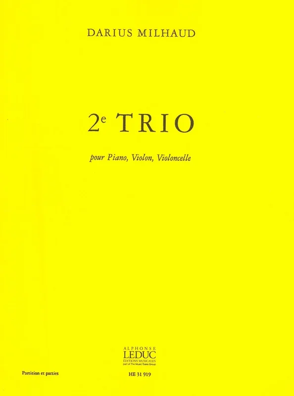 Milhaud: Piano Trio No. 2, Op. 428