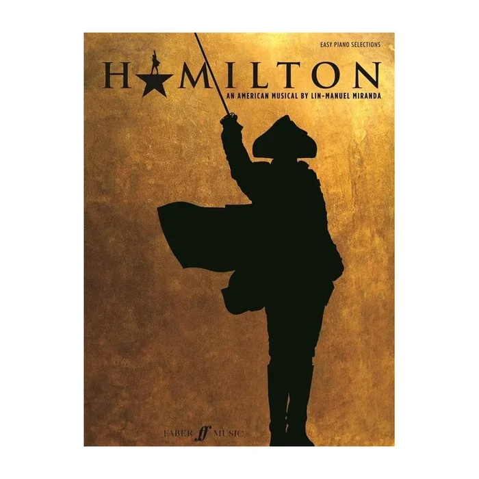 Miranda, Lin-Manuel – Hamilton (Easy Piano)