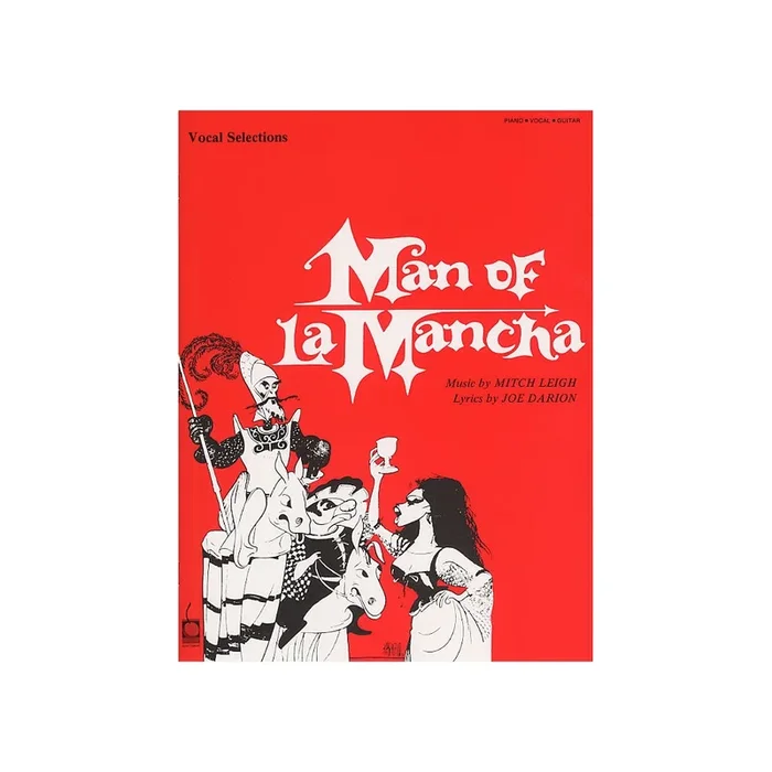 Mitch Leigh: Man Of La Mancha – Vocal Selections