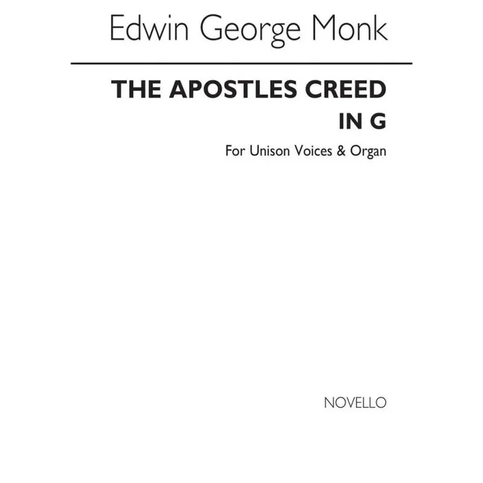 Monk, Edwin George – The Apostles` Creed