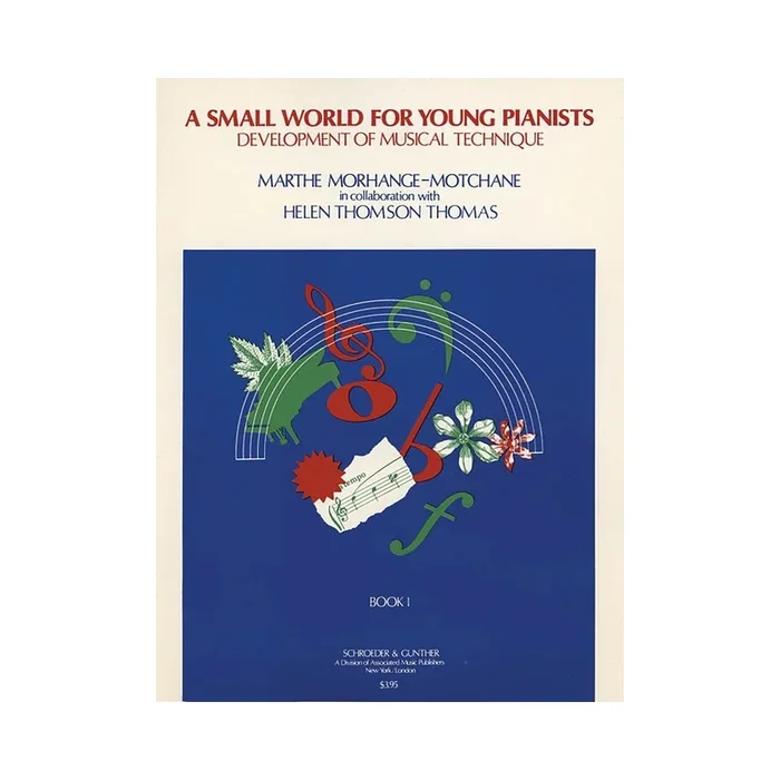 Morhange-Motchane, Marthe – Small World for Young Pianists – Book 1