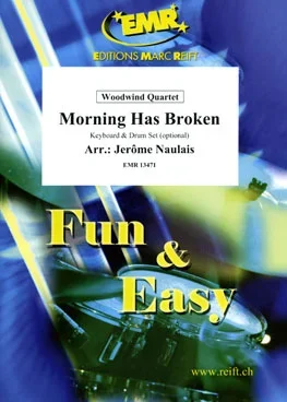 Morning Has Broken: Woodwind Quartet: Score & Parts