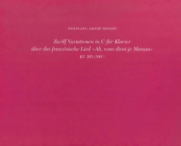 Mozart: 12 Variations on Ah vous dirai-je Facsimile Bound