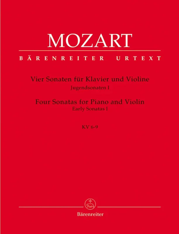 Mozart: “Wunderkind ” Sonatas – Volume 1, K. 6-9