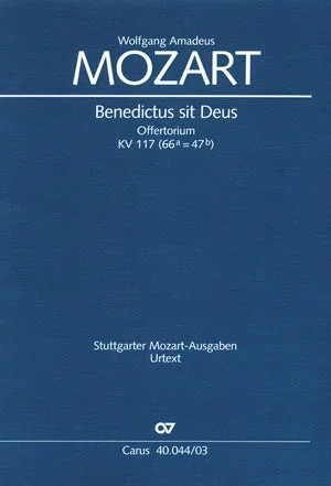 Mozart: Benedictus sit Deus, K. 117