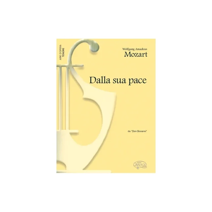 Mozart, Wolfgang Amadeus – Dalla sua pace, da Don Giovanni
