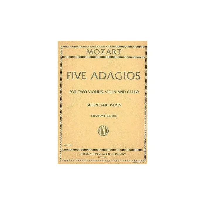 Mozart, Wolfgang Amadeus – Five Adagios
