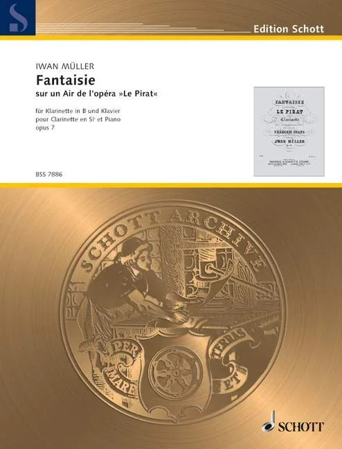 Mueller, Ivan : Mueller, Ivan : Fantaisie, sur un Air de l’opéra “Le Pirat” – clarinet and piano – Schott Digital