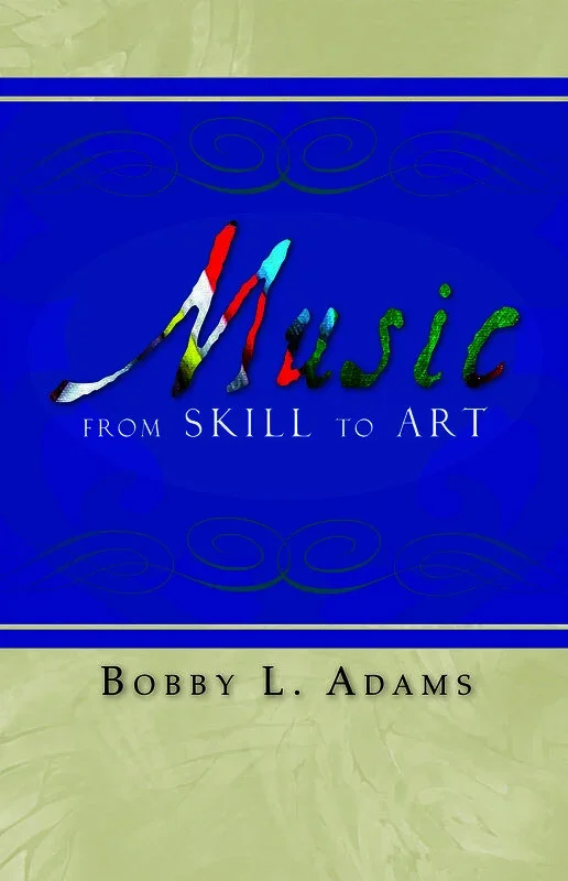 Music From Skill To Art (Softcover Book)