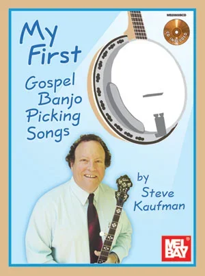 My First Gospel Banjo Picking Songs: Banjo
