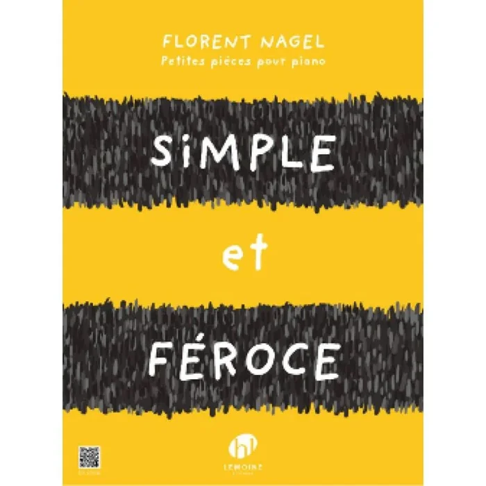 Nagel, Florent – Simple et féroce