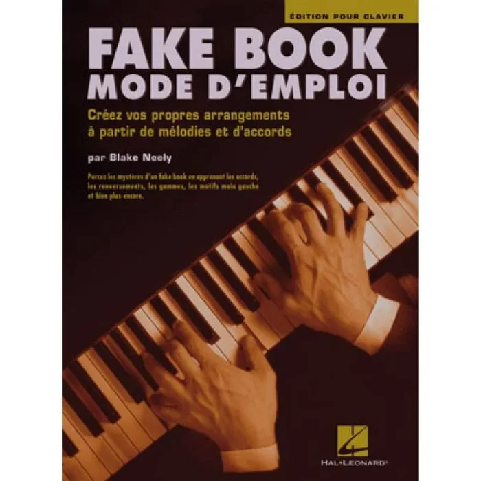 Neely, Blake – Fake Book Mode d’Emploi