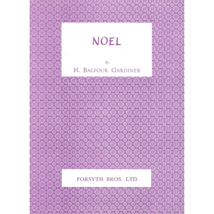 Noel – Christmas Medley for Solo Piano – Balfour Gardiner