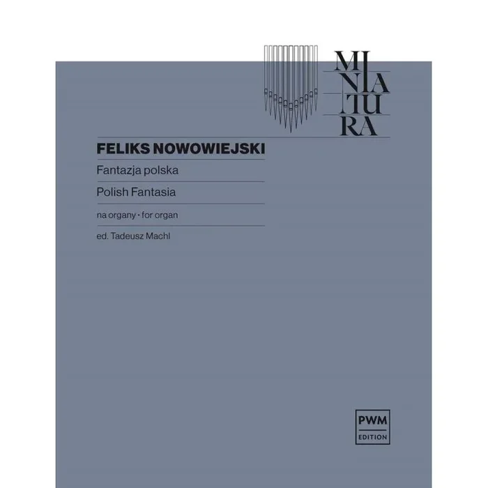 Nowowiejski, Felix – Polish Fantasia